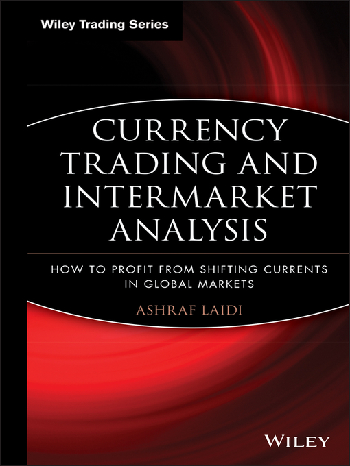 Cover image for Currency Trading and Intermarket Analysis